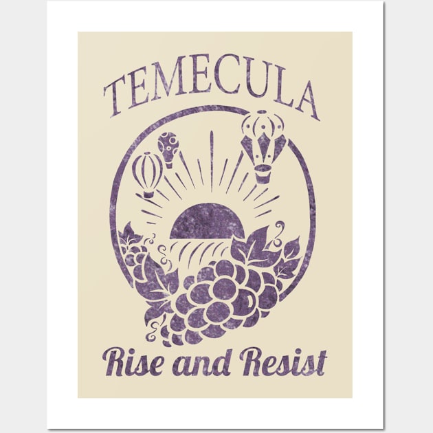 Temecula Rise and Resist Wall Art by AdrienneAllen